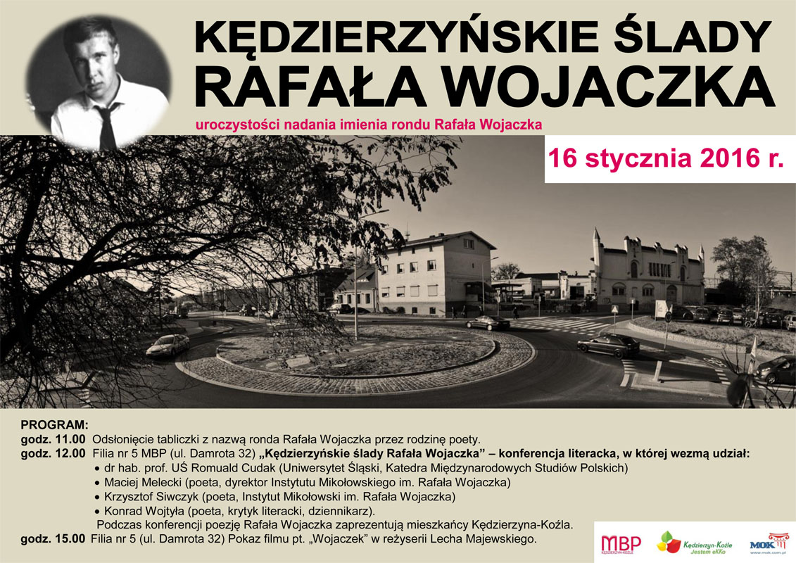 Kędzierzyńskie ślady Rafała Wojaczka - program uroczystości