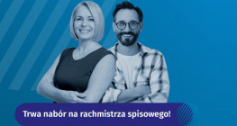 Zgłoś się i zostań rachmistrzem