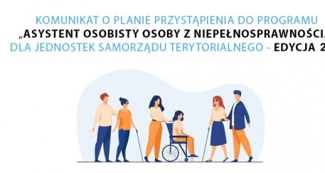 Nabór wstępny do programu „Asystent osobisty osoby z niepełnosprawnością” – edycja 2026