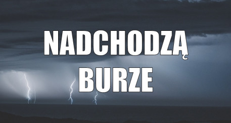 Ostrzeżenie meteorologiczne Nr 64 - Burze