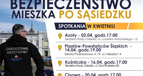 Kwietniowe spotkania na temat bezpieczeństwa